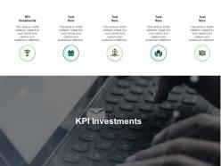 Kpi investments ppt powerpoint presentation portfolio microsoft cpb