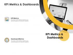 Kpi metrics and dashboards ppt powerpoint presentation slide portrait