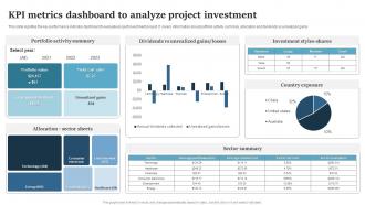 KPI Metrics Dashboard To Analyze Project Investment
