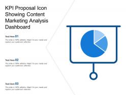 Kpi proposal icon showing content marketing analysis dashboard