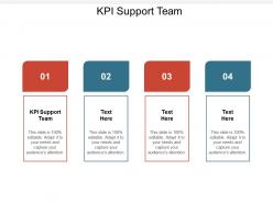 Kpi support team ppt powerpoint presentation icon brochure cpb