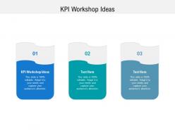 Kpi workshop ideas ppt powerpoint presentation icon diagrams cpb