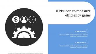 Kpis Icon To Measure Efficiency Gains