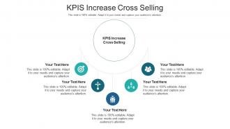 Kpis increase cross selling ppt powerpoint presentation ideas summary cpb