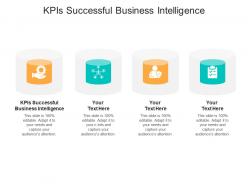 Kpis successful business intelligence ppt powerpoint presentation infographic template graphic images cpb