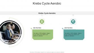 Krebs Cycle Aerobic In Powerpoint And Google Slides Cpb