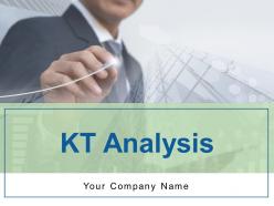 Kt Analysis Powerpoint Presentation Slides
