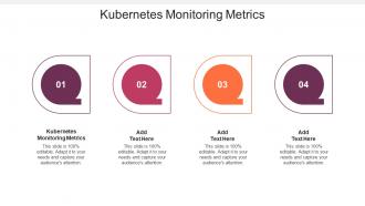 Kubernetes Monitoring Metrics Ppt Powerpoint Presentation Gallery Pictures Cpb