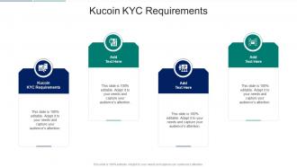 Kucoin KYC Requirements In Powerpoint And Google Slides Cpb