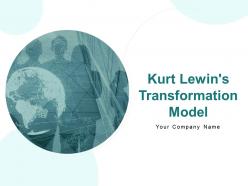 Kurt Lewins Transformation Model Powerpoint Presentation Slides