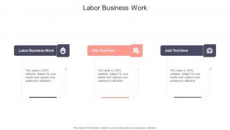Labor Business Work In Powerpoint And Google Slides Cpb