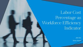 Labor Cost Percentage As Workforce Efficiency Indicator PPT Sample AT