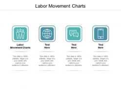 Labor movement charts ppt powerpoint presentation styles shapes cpb