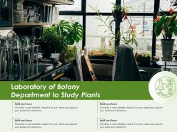 Laboratory Of Botany Department To Study Plants