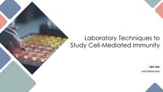 Laboratory Techniques To Study Cell Mediated Immunity PPT Sample AT