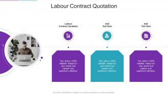 Labour Contract Quotation In Powerpoint And Google Slides Cpb