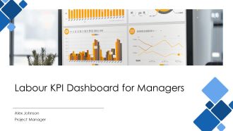 Labour KPI Dashboard For Managers PPT Presentation AT