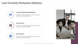 Lack Diversity Workplace Statistics In Powerpoint And Google Slides Cpb