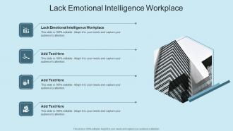 Lack Emotional Intelligence Workplace In Powerpoint And Google Slides Cpb