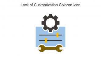 Lack Of Customization Colored Icon In Powerpoint Pptx Png And Editable Eps Format