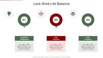 Lack Work Life Balance In Powerpoint And Google Slides Cpb