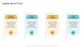 Ladder Bond Fund In Powerpoint And Google Slides Cpb