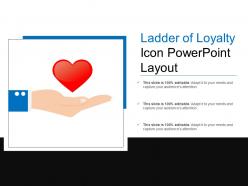 Ladder of loyalty icon powerpoint layout