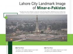 Lahore City Landmark Image Of Minar E Pakistan Powerpoint Presentation PPT Template