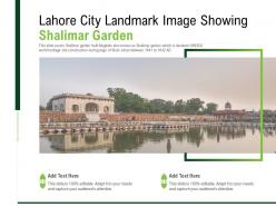 Lahore city landmark image showing shalimar garden powerpoint presentation ppt template