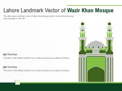Lahore landmark vector of wazir khan mosque powerpoint presentation ppt template