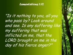 Lamentations 1 12 suffering that was inflicted on me powerpoint church sermon