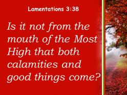 Lamentations 3 38 is it not from the mouth powerpoint church sermon