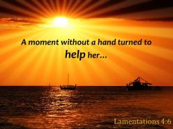 Lamentations 4 6 a moment without a hand turned powerpoint church sermon