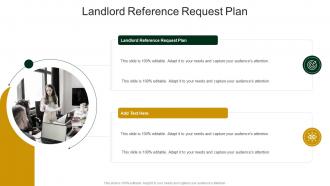 Landlord Reference Request Plan In Powerpoint And Google Slides Cpb