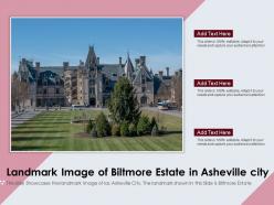 Landmark Image Of Biltmore Estate In Asheville City Ppt Template