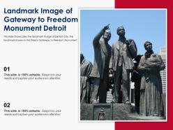 Landmark image of gateway to freedom monument detroit ppt template