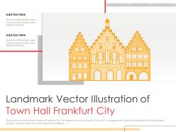 Landmark vector illustration of town hall frankfurt city powerpoint presentation ppt template