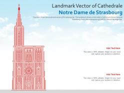 Landmark vector of cathedrale notre dame de strasbourg powerpoint presentation ppt template