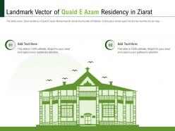 Landmark vector of quaid e azam residency in ziarat powerpoint presentation ppt template