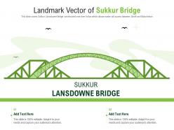 Landmark vector of sukkur bridge powerpoint presentation ppt template