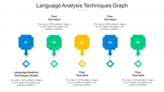 Language Analysis Techniques Graph Ppt Powerpoint Presentation Pictures Example File Cpb
