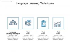 Language learning techniques ppt powerpoint presentation summary designs cpb