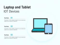 Laptop and tablet iot devices