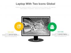 Laptop with two icons global communication powerpoint slides