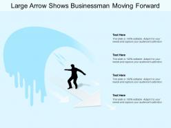 Large arrow shows businessman moving forward