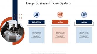 Large Business Phone System In Powerpoint And Google Slides Cpb