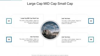 Large Cap Mid Cap Small Cap In Powerpoint And Google Slides Cpb