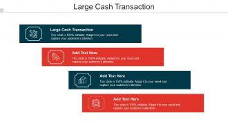 Large Cash Transaction Ppt Powerpoint Presentation Background Images Cpb