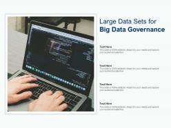 Large data sets for big data governance