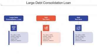 Large Debt Consolidation Loan In Powerpoint And Google Slides Cpb